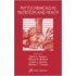 Phytochemicals in Nutrition and Health