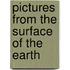 Pictures From The Surface Of The Earth