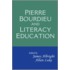 Pierre Bourdieu and Literacy Education