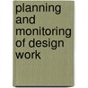 Planning And Monitoring Of Design Work door E. Mr Coles