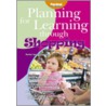 Planning For Learning Through Shopping door Rachel Sparks Linfield