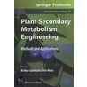 Plant Secondary Metabolism Engineering by Unknown