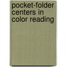 Pocket-Folder Centers in Color Reading door Angie Kutzer