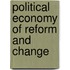 Political Economy Of Reform And Change