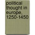 Political Thought in Europe, 1250-1450