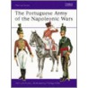 Portuguese Army Of The Napoleonic Wars door Otto Von Pivka