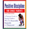 Positive Discipline For Single Parents door Cheryl Erwin