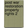 Post War Restoration Property Rights 2 door Onbekend