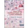 Practical Management Of Liver Diseases door Zobair M. Younossi