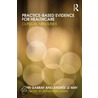 Practice-Based Evidence For Healthcare by John Gabbay
