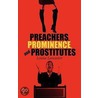 Preachers, Prominence, and Prostitutes by Louise Lancaster