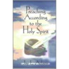 Preaching According to the Holy Spirit door Jay E. Adams