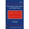 Precedence-Type Tests And Applications door Nagraj Balakrishnan