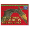 Prehistoric Creatures in the Sea & Sky door Brenda Ralph Lewis