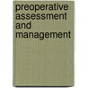 Preoperative Assessment and Management door BobbieJean Sweitzer