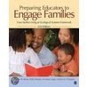 Preparing Educators to Engage Families by M. Elena Lopez
