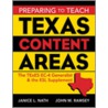 Preparing To Teach Texas Content Areas by John Ramsey