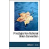 Presbyterian National Union Convention door William T. Eva