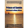 Prince of Sumba, Husband to Many Wives door Don Milton