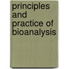 Principles And Practice Of Bioanalysis door Richard F. Venn
