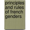 Principles and Rules of French Genders door Hugues Charles Cassal