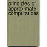 Principles of Approximate Computations by Joseph John Skinner