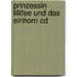 Prinzessin Lillifee Und Das Einhorn Cd