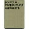 Privacy In Location-Based Applications by Unknown