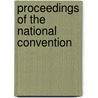 Proceedings of the National Convention door National Anti-c