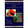 Protective Gloves for Occupational Use door Tuula Estlander