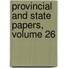 Provincial and State Papers, Volume 26 by New Hampshire