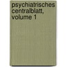 Psychiatrisches Centralblatt, Volume 1 door Onbekend