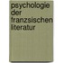 Psychologie Der Franzsischen Literatur