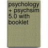 Psychology + Psychsim 5.0 With Booklet door University David G. Myers
