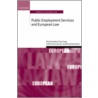 Public Employment Serv Euro Law Osel C door Professor Paul Craig