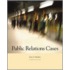 Public Relations Cases [With Infotrac]