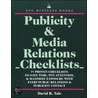 Publicity & Media Relations Checklists by Yale David