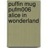 Puffin Mug Pufm006 Alice In Wonderland by Unknown