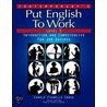 Put English To Work - Low Intermediate by Contemporary Books