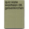Quiz-Kiste Westfalen 08. Gelsenkirchen door Karsten Mark