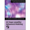 Rf Power Amplifier Behavioral Modeling door Dominique Schreurs