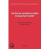 Racah-Wigner Algebra In Quantum Theory door Lawrence C. Biedenharn