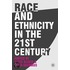 Race and Ethnicity in the 21st Century
