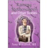 Raining Stethoscopes and Other Stories door Tony Md Miksanek