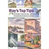 Ray's Top Tips For Watercolour Artists door Ray Smith