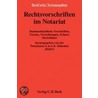 Rechtsvorschriften im Notariat 2010/11 by Unknown