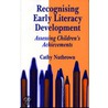 Recognising Early Literacy Development by Cathy Nutbrown