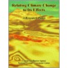 Relating Climate Change To Its Effects door The Central Intelligence Agency