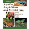 Reptiles, Amphibians And Invertebrates by Richard D. Bartlett