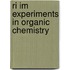 Ri Im Experiments In Organic Chemistry